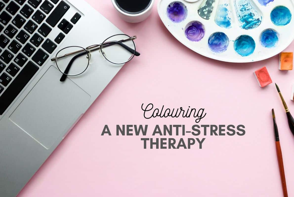 Colouring: a new anti-stress therapy