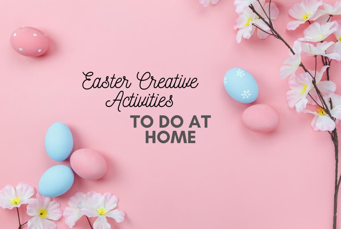 Easter creative activities to do at home