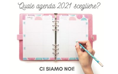 Quale agenda 2021 scegliere? Ci siamo noi!